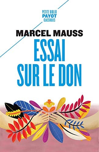 ESSAI SUR LE DON, de Marcel Mauss | portada del libro