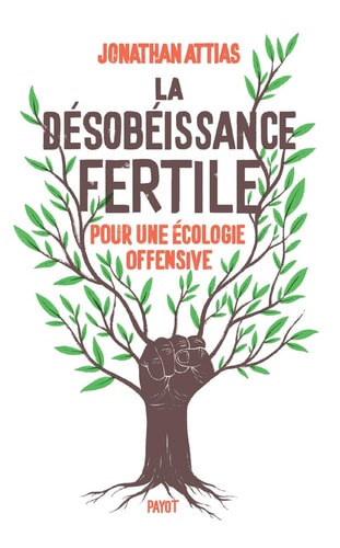 LA DESOBEISSANCE FERTILE, de Jonathan Attias | portada del libro