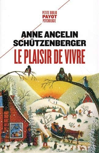 LE PLAISIR DE VIVRE, de Anne Ancelin Schützenberger | portada del libro