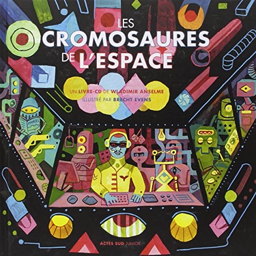 Les cromosaures de l'espace, de Wladimir Anselme | portada del libro