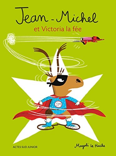JEAN-MICHEL ET VICTORIA LA FEE, de Magali Le Huche | portada del libro