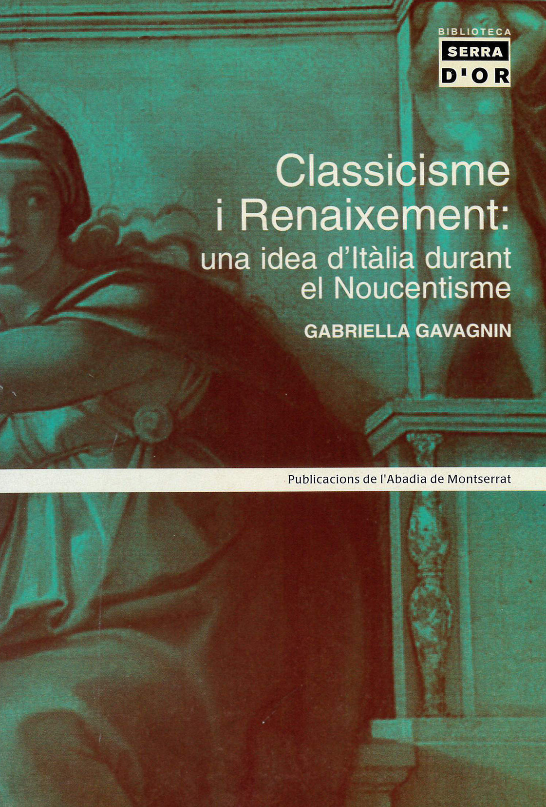 Classicisme i Renaixement: una idea d'Itàlia durant el Noucentisme, de Gavagnin | portada del libro
