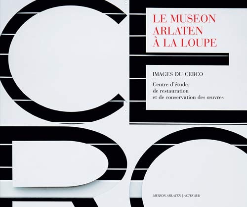 LE MUSEON ARLATEN A LA LOUPE, de Dominique Serena-Allier | portada del libro