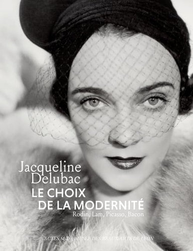 JACQUELINE DELUBAC LE CHOIX DE LA MODERNITE, de Collectif | portada del libro