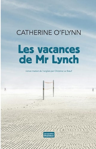 LES VACANCES DE MR LYNCH, de Catherine O'Flynn | portada del libro