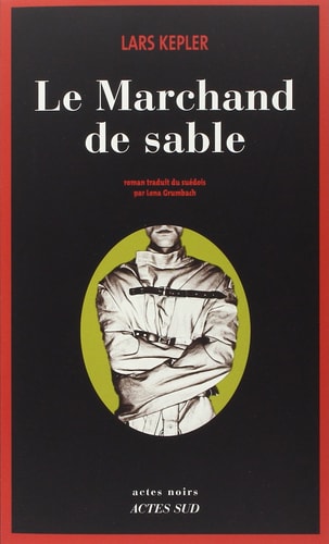 LE MARCHAND DE SABLE, de Lars Kepler | portada del libro