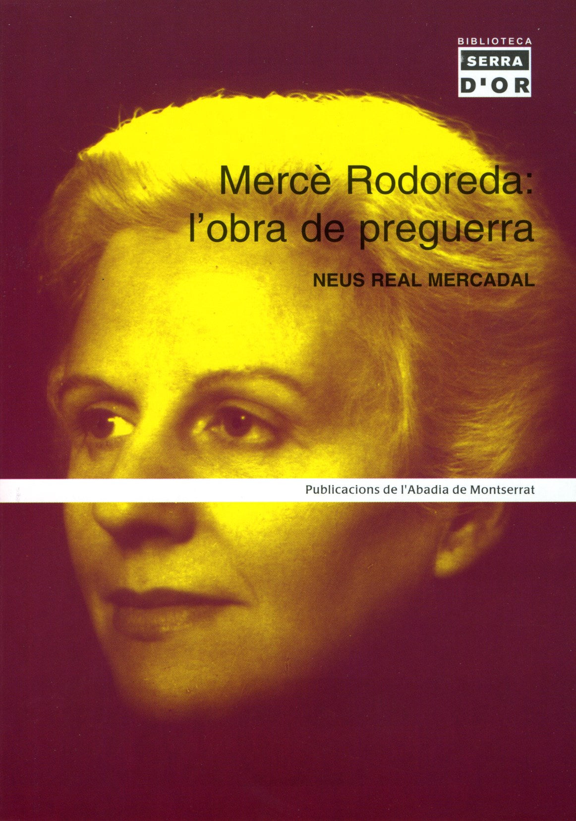 Mercè Rodoreda: l'obra de preguerra, de NEUS REAL | portada del libro