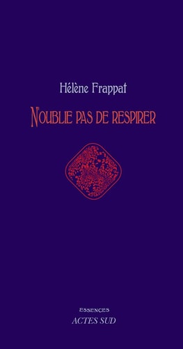 N'OUBLIE PAS DE RESPIRER, de Hélène Frappat | portada del libro