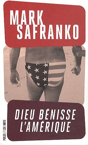 DIEU BENISSE L'AMERIQUE., de Mark SaFranko | portada del libro