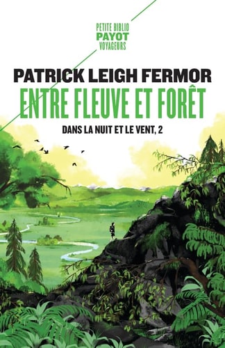 ENTRE FLEUVE ET FORÒT, de Patrick Leigh Fermor | portada del libro