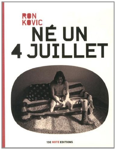 NE UN QUATRE JUILLET, de Ron Kovic | portada del libro