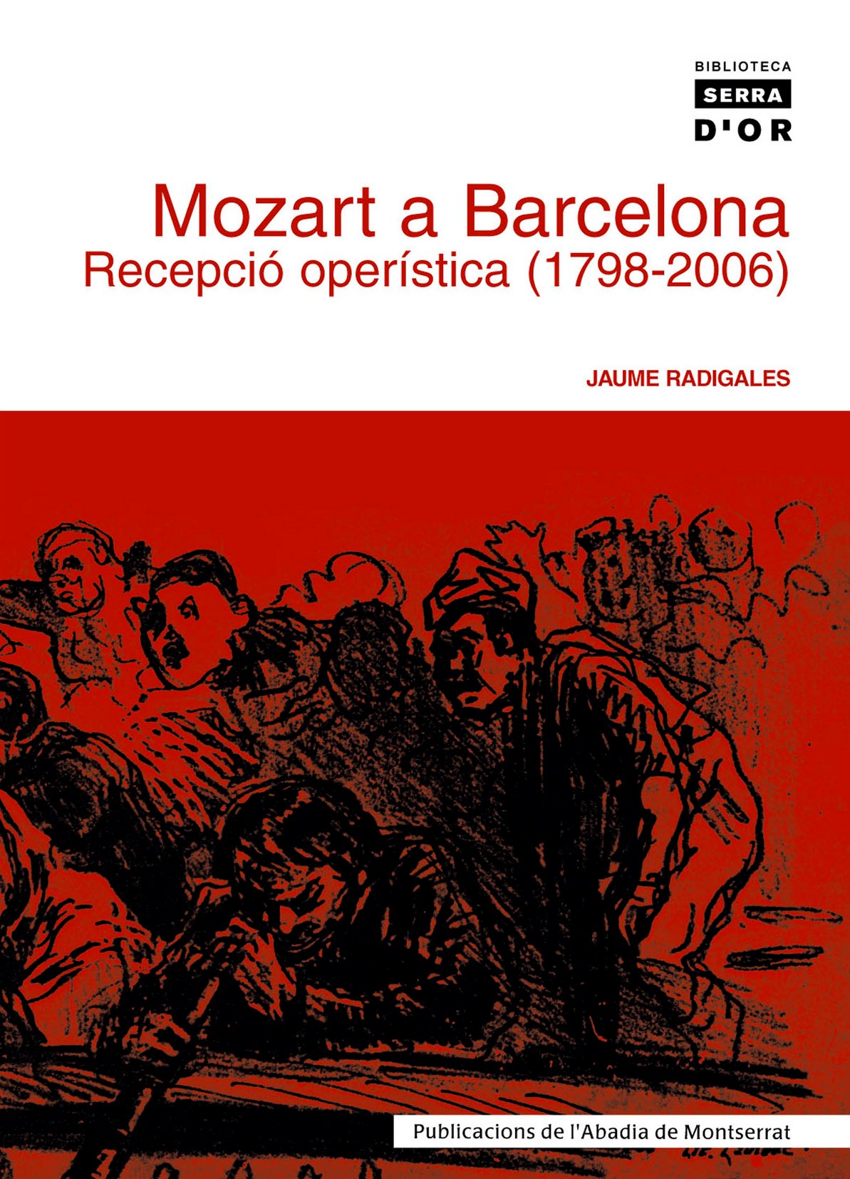 Mozart a Barcelona. Recepció operística (1798-2006), de Radigales i Babí | portada del libro