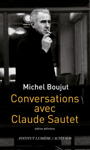 CONVERSATIONS AVEC CLAUDE SAUTET, de Claude Sautet | portada del libro