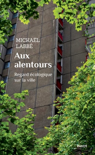 AUX ALENTOURS, de Mickaël Labbé | portada del libro