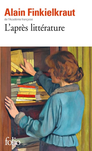 L'APRES LITTERATURE, de Alain Finkielkraut | portada del libro