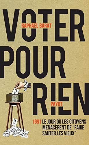 VOTER POUR RIEN, de Raphaël Barat | portada del libro