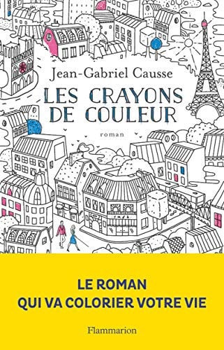 ES CRAYONS DE COULEUR, de CAUSSE JEAN-GABRIEL | portada del libro