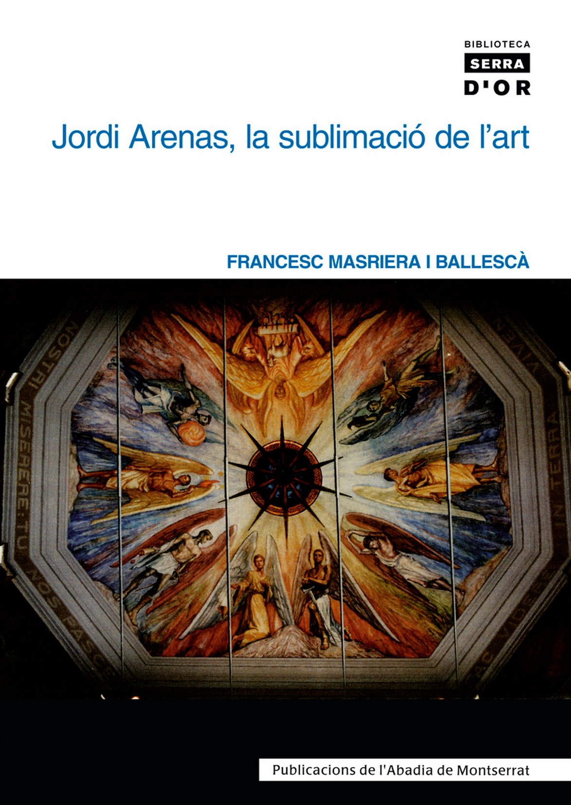 Jordi arenas, la sublimació de lÆart, de Masriera i Ballescà | portada del libro