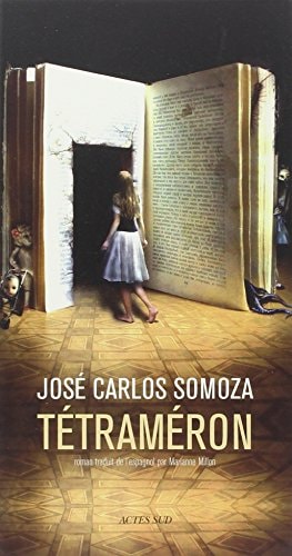 TETRAMERON, de José Carlos Somoza | portada del libro