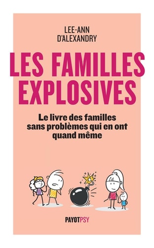 LES FAMILLES EXPLOSIVES, de Lee-Ann d' Alexandry | portada del libro