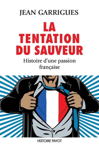 LA TENTATION DU SAUVEUR, de Jean Garrigues | portada del libro