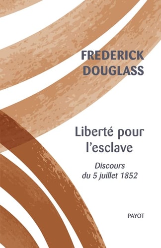 LIBERTE POUR LESCLAVE, de Frederick Douglass | portada del libro