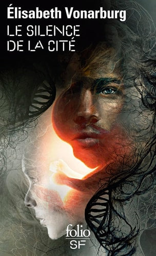 LE SILENCE DE LA CITE, de Élisabeth Vonarburg | portada del libro