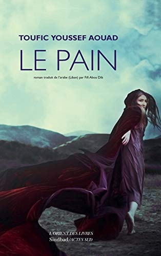 LE PAIN, de Toufic Youssef Aouad | portada del libro