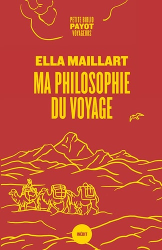 MA PHILOSOPHIE DU VOYAGE, de Ella Maillart | portada del libro