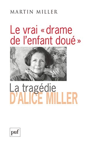 E VRAI DRAME DE L'ENFANT DOUE, de Martin Miller | portada del libro