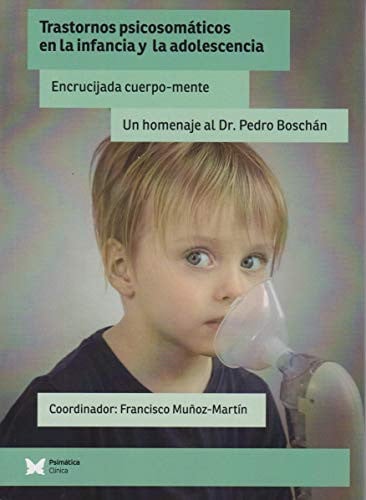Trastornos psicosomáticos en la infancia y la adolescencia, de MUÑOZ MARTIN | portada del libro