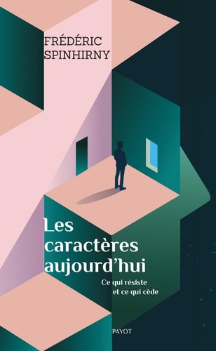 LES CARACTERES AUJOURD'HUI, de Frédéric Spinhirny | portada del libro