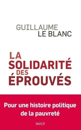 LA SOLIDARITE DES EPROUVES, de Guillaume Le Blanc | portada del libro