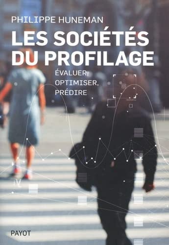 LES SOCIETES DU PROFILAGE, de Philippe Huneman | portada del libro