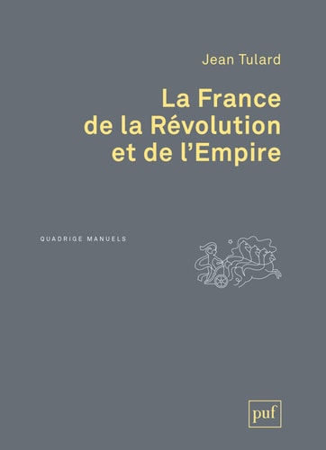 A FRANCE DE LA REVOLUTION ET DE L'EMPIR, de Jean Tulard | portada del libro