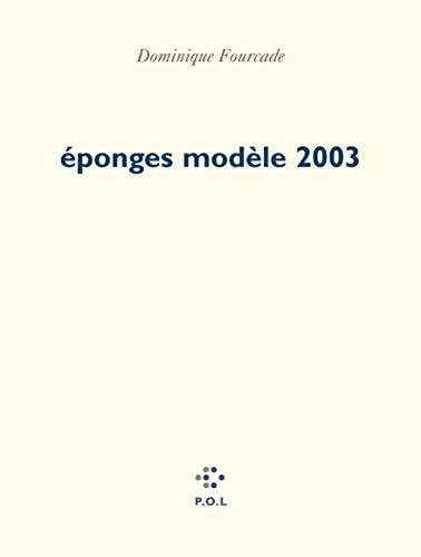 EPONGES MODELE 2003, de Dominique Fourcade | portada del libro