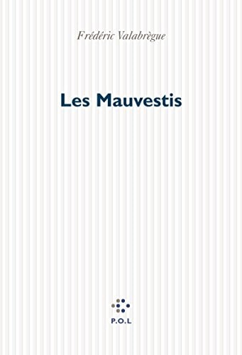 LES MAUVESTIS, de Frédéric Valabrègue | portada del libro