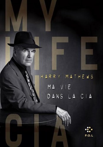 MA VIE DANS LA C.I.A., de Harry Mathews | portada del libro
