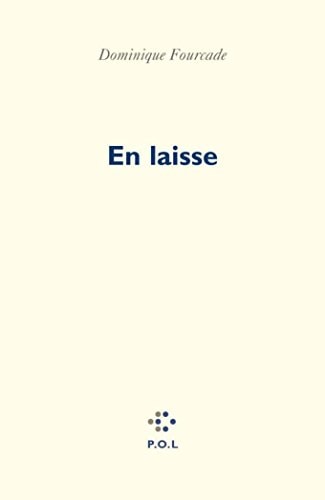 EN LAISSE, de Dominique Fourcade | portada del libro