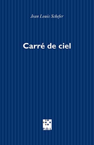 CARRE DE CIEL, de JEAN LOUIS SCHEFER | portada del libro