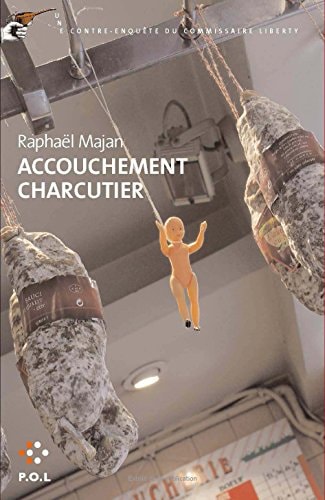 ACCOUCHEMENT CHARCUTIER, de Raphaël Majan | portada del libro