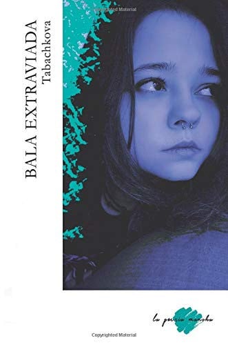 Bala extraviada, de García Blázquez | portada del libro