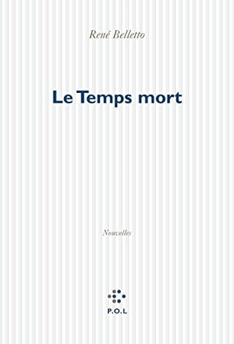 LE TEMPS MORT, de René Belletto | portada del libro