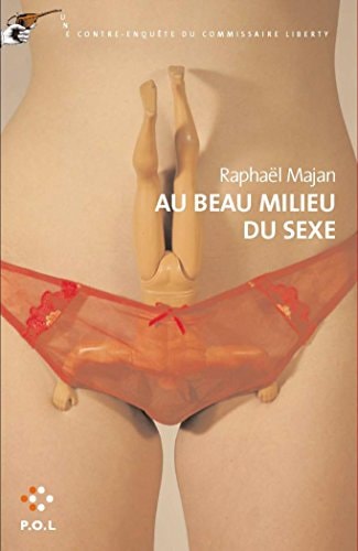 AU BEAU MILIEU DU SEXE, de Raphaël Majan | portada del libro
