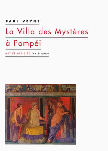 LA VILLA DES MYSTERES A POMPEI, de Paul Veyne | portada del libro