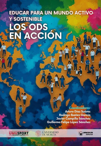 EDUCAR PARA UN MUNDO ACTIVO Y SOSTENIBLE: LAS ODS EN ACCION, de DIAZ SUAREZ | portada del libro