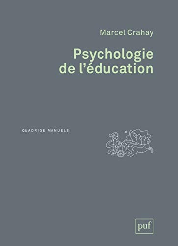 SYCHOLOGIE DE L'EDUCATION, de Marcel Crahay | portada del libro