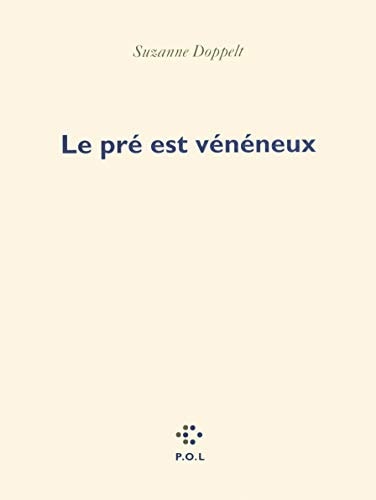 LE PRE EST VENENEUX, de Suzanne Doppelt | portada del libro