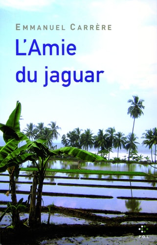 L'AMIE DU JAGUAR, de Emmanuel Carrère | portada del libro