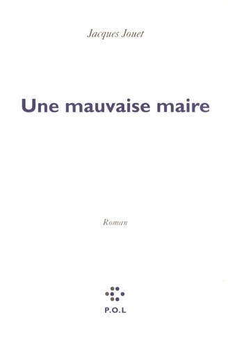 UNE MAUVAISE MAIRE, de Jouet | portada del libro